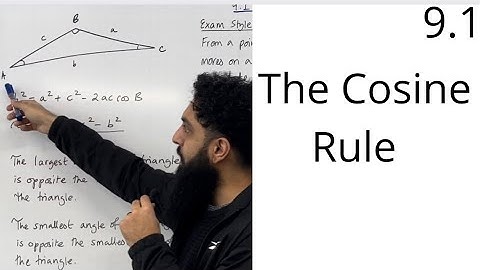 Edexcel AS Level Maths: 9.1 The Cosine Rule