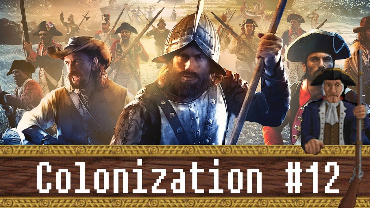 Sid Meier s Colonization The Elder Statesmen E12 Let s Play 1080p