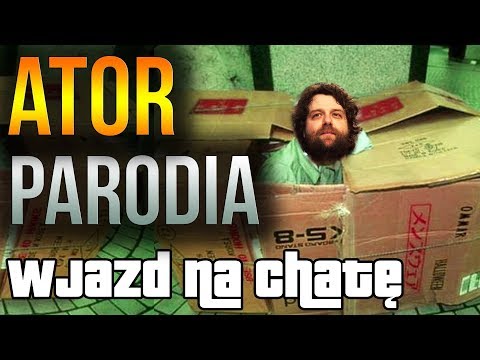 Wjazd na Chatę PARODIA - Ator i Prawdziwe Mieszkanie