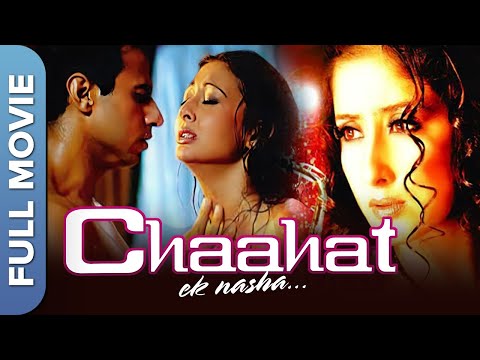 मनीषा कोइराला की जबरदस्त रोमांटिक फिल्म | Chaahat Ek Nasha | Manisha Koirala | Preeti Jhangiani