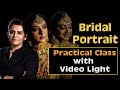 Bridal Photography PRACTICAL CLASS with Video Lights for Professional Wedding Photographers in Hindi