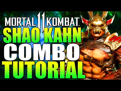 *NEW* Mortal Kombat 11 Shao Kahn Combo Tutorial - Shao Kahn MK11 Combo Guide Daryus P