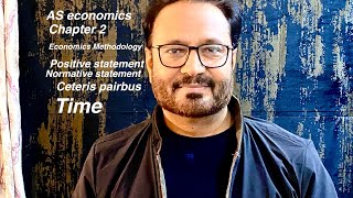 Details Chapter 2 AS | Economic methodology | positive normative statements | Ceteris paribus | short run Update