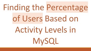 Finding the Percentage of Users Based on Activity Levels in MySQL