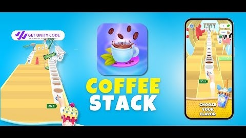 Coffee Stack 3D Game Unity Source Code - Get Unity Code