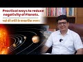Practical ways to reduce negativity of planets  ashish mehta