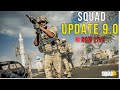 SQUAD 9.0 LIVE | First Look at New Update – Epic Battles &amp; Gameplay Ep-1