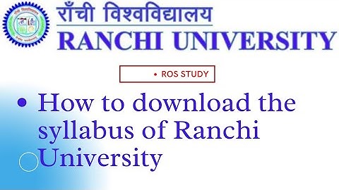 HOW TO DOWNLOAD THE SYLLABUS OF RANCHI UNIVERSITY ( HONOURS AND GENERIC )