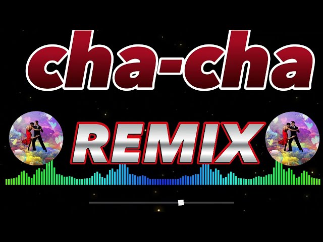 CHA-CHA REMIX~NO COPYRIGHT class=