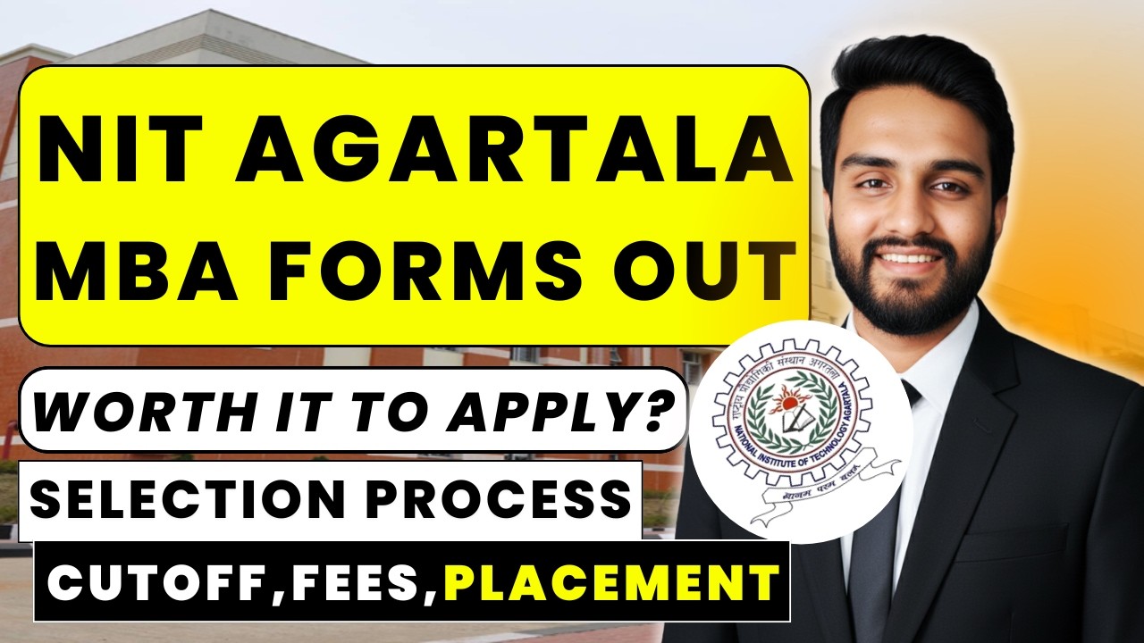 NIT Agartala MBA 2026 Form Out🔥| Fees, Cutoff, Placements & Last Date ...