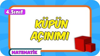 Küpün Açınımı 4Sınıf Matematik 