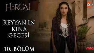 Reyyan’ın kına gecesi - Hercai 10. Bölüm