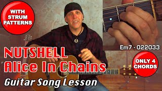 Video thumbnail of "Learn Nutshell Alice In Chains EZ acoustic guitar lesson with strum patterns"