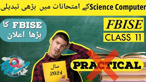 FBISE practical New Method 2024| Class 11|Practical list|New practical Paper|C.Sc pattern #computer