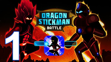 Dragon StickMan Battle Gameplay Walkthrough Part 1 (IOS/Android)