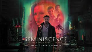 Reminiscence Soundtrack | Memories - Ramin Djawadi | WaterTower