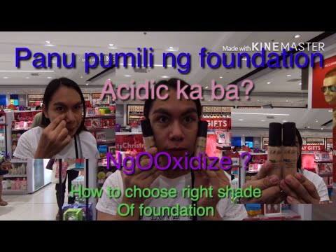 Paano Pumili ng Makeup Foundation drugstore/mall | Tips Choosing right shade for Acidic Oxidize skin