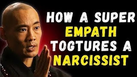 HOW A SUPER EMPATH TORTURES A NARCISSIST | SHI HENG Yİ WISDOM