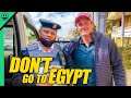 Egypt Travel Nightmare!! Why I’ll Never Go Back!! image