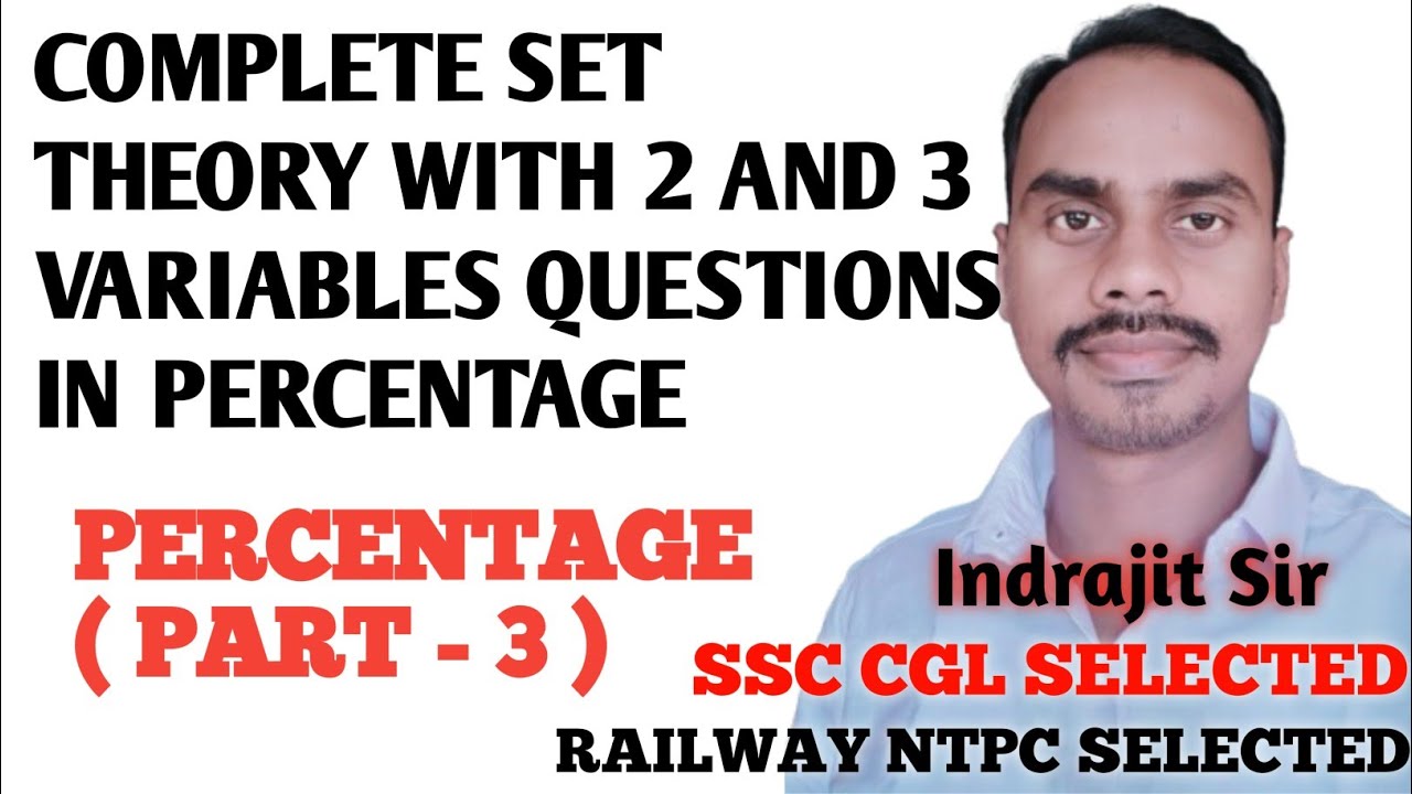 COMPLETE SET THEORY IN PERCENTAGE | TWO AND THREE VARIABLES IN SET ...