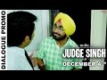 Dialogue Promo 2 - Judge Singh LLB - Ravinder Grewal - Latest Punjabi Movies 2015