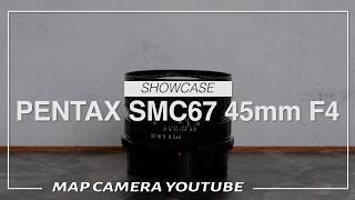 PENTAX SMC 67 45mm F4 [Product Review] - YouTube