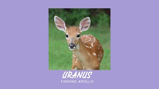 Finding Apollo - Uranus (Sped Up)
