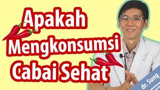 Apakah Mengkonsumsi Cabe Itu Sehat ?