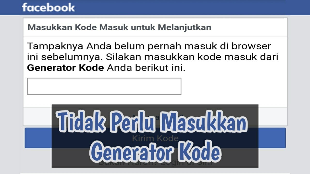 Trik Login Facebook Tanpa Memasukkan Generator Kode Youtube