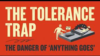 The Tolerance Trap: How Your 'Anything Goes' Attitude Creates the Very A**holes You Hate