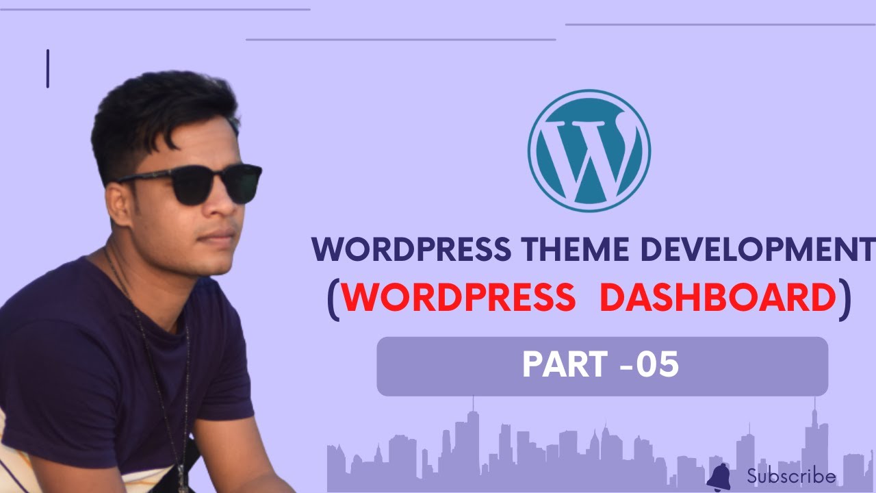 Advance Wordpress Theme Development Bangla Part-05(Dashboard) - YouTube