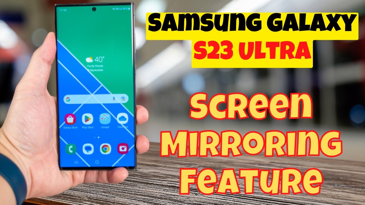Samsung Galaxy S23 Ultra Screen Mirroring Feature - YouTube