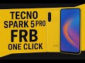 tecno spark 5 pro frp one click