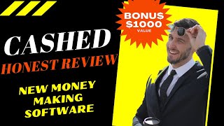 CASHED Software Review ⚠️🔥++$1000 Bonuses. Copy & PasteCASHED System That Makes US$1,000+ Per Day🔥