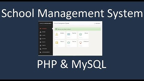 School Management System with PHP & MySQL - PHP Project