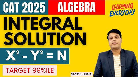 Cat Algebra: Integral Solutions | Diophantine Equations | CAT Quant Preparation |  #cat2025