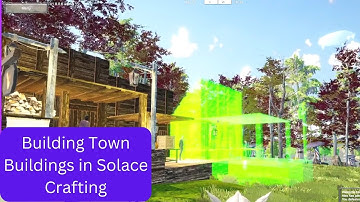 Solace Guide 5:  Town Buildings
