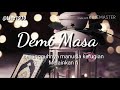 Demi Masa - Renungan untuk kita