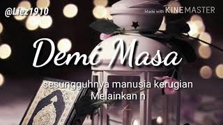 Demi Masa - Renungan untuk kita