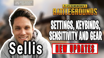Sellis PUBG Settings, Keybinds, Sensitivity, Gear and Setup Pro Player 2020 Updates