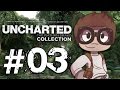 Uncharted: The Nathan Drake Collection - Uncharted Drake's Fortune Gameplay/Walkthrough Part 3