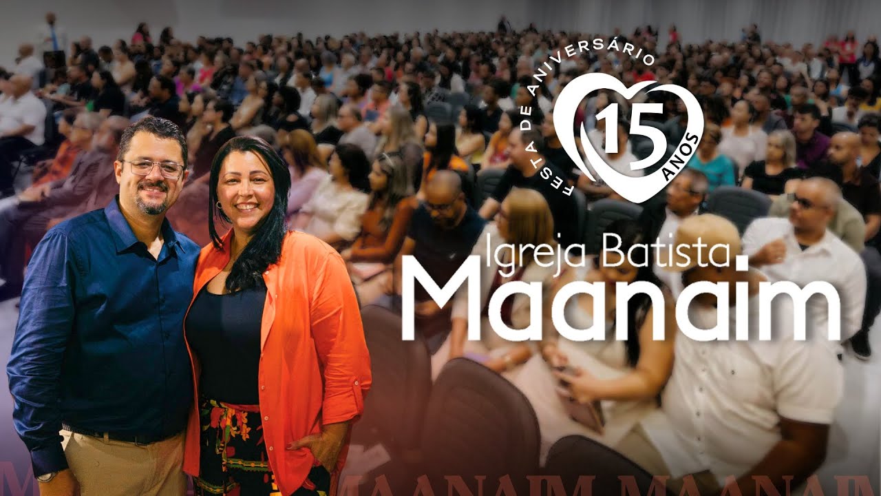 15 Anos Maanaim - Melhores Momentos - 09/08/25