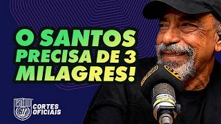 O SANTOS PRECISAVA DE TRÊS MILAGRES!