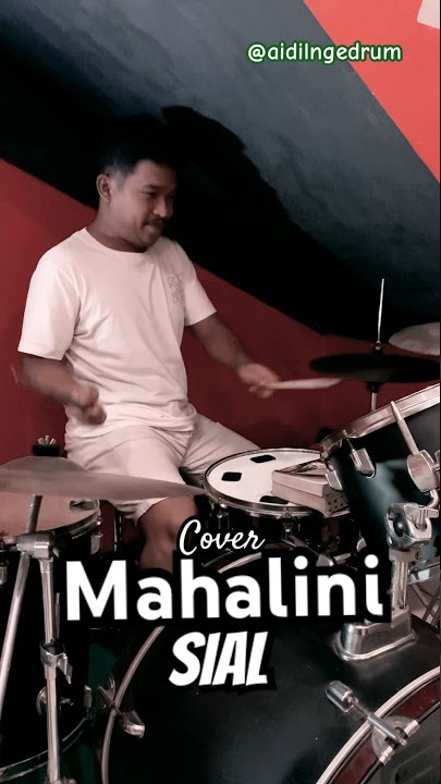 SIAL | MAHALINI | COVER | aidilngedrum #shorts  #drum #covermusic #music #coversong  #drumcover
