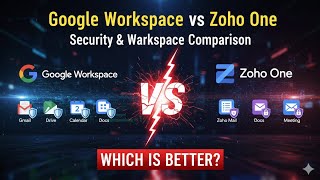 Google Workspace vs Zoho One | Security &amp; Workspace Comparison || गूगल बनाम ज़ोहो तुलना