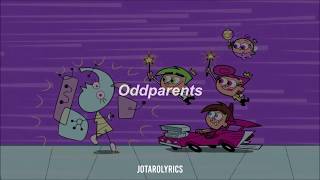 Fairly oddparents theme song Lyrics