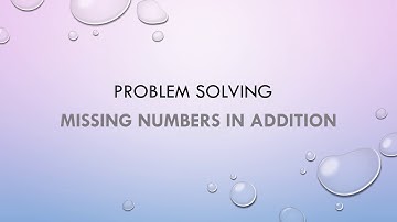 Problem Solving(Missing Number in Addition)