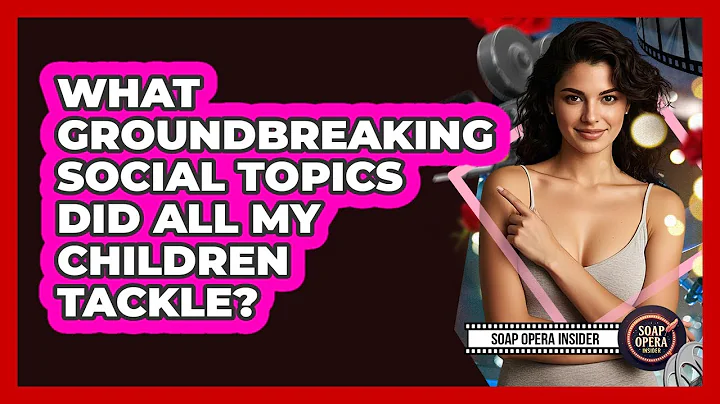 What Groundbreaking Social Topics Did All My Children Tackle? - Soap Opera Insider