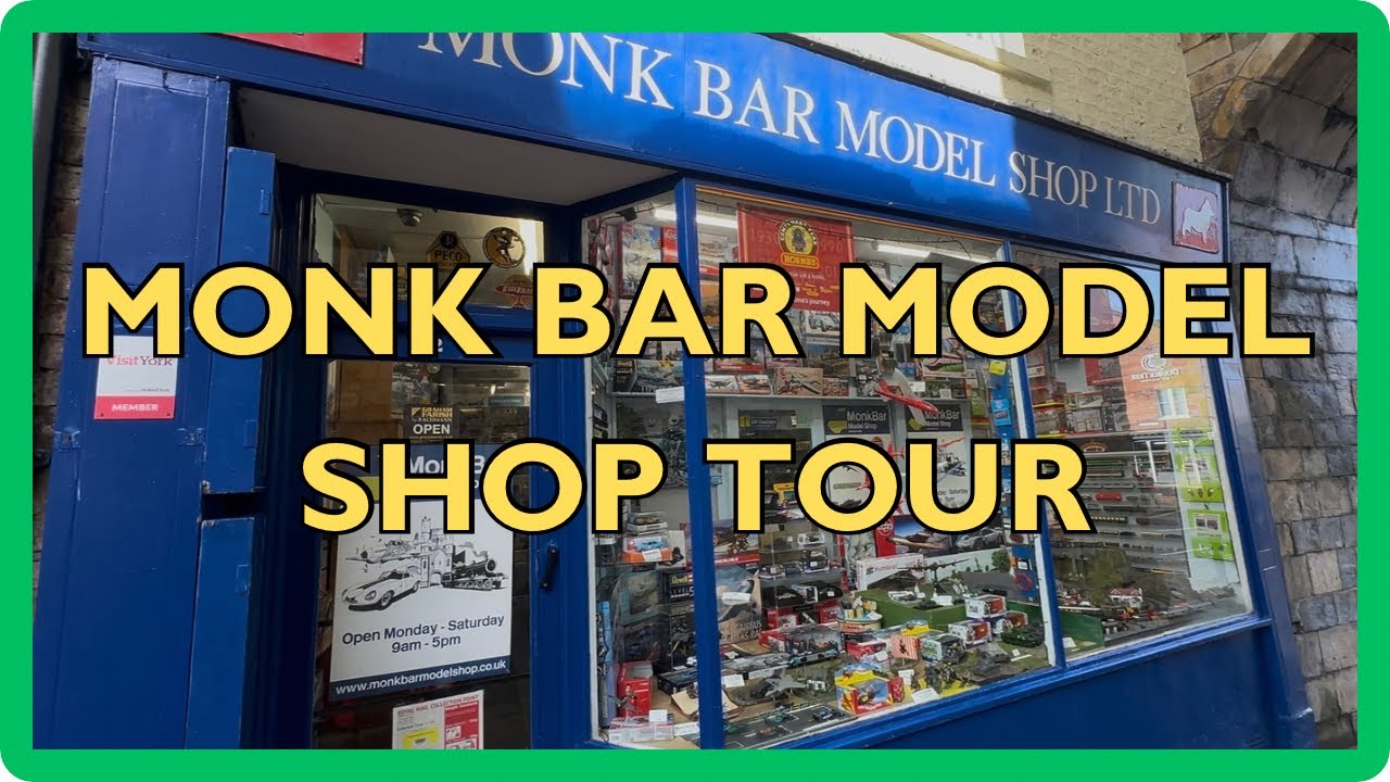 Exploring Monk Bar Model Shop | York's Coolest Spot for Model Fans!
