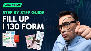 How to Fill Up and File Form i-130 Online Step By Step | Instructions for Filling Out Form I-130
